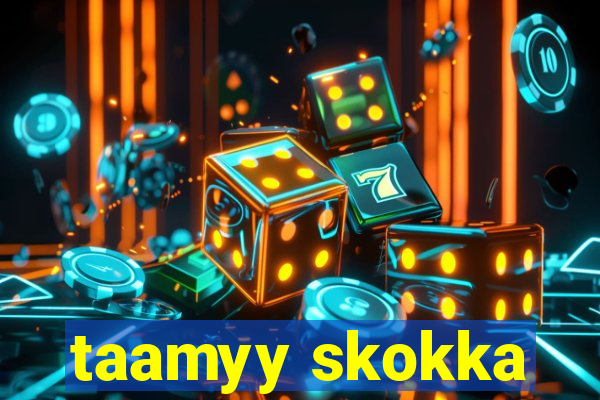 taamyy skokka